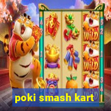 poki smash kart